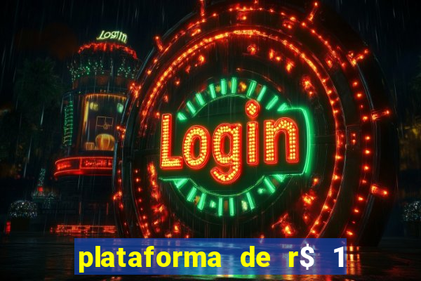 plataforma de r$ 1 para jogar